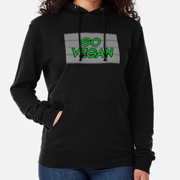 go vegan Lightweight Hoodie