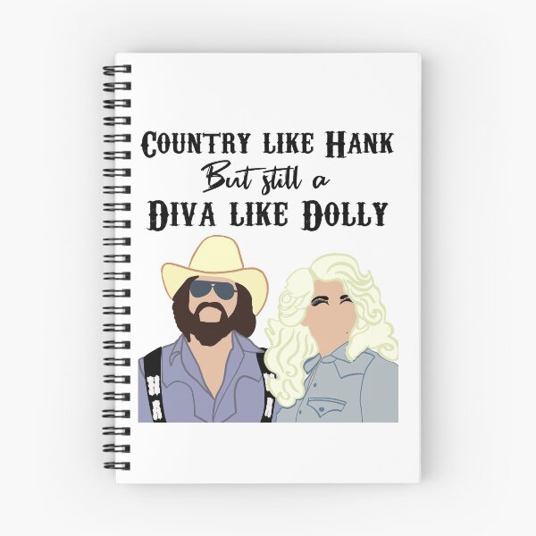 Item preview, Country like Hank but still a Diva like Dolly designed and sold by Jennabreanne.
