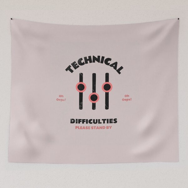 Item preview, Technical Difficulties Please Stand By designed and sold by DanLopesMerch.