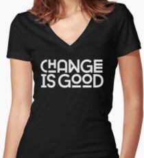 Change Is Good {White Version} Women's Fitted V-Neck T-Shirt