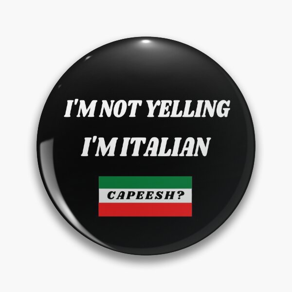 Item preview, Im Not Yelling Im Italian - Funny Italian Humor  designed and sold by molamode.