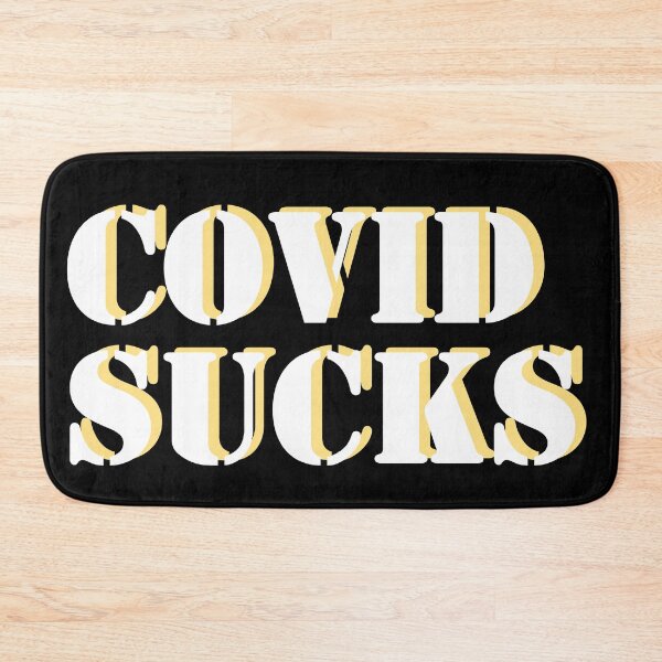 Item preview, Covid Sucks slogan designed and sold by Peachy-Draws.