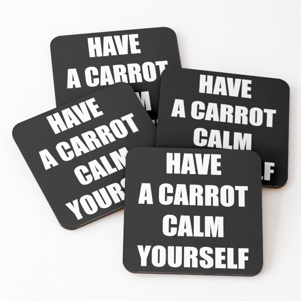 Item preview, Have a carrot calm yourself - Bold Impact Text designed and sold by LookFrog.