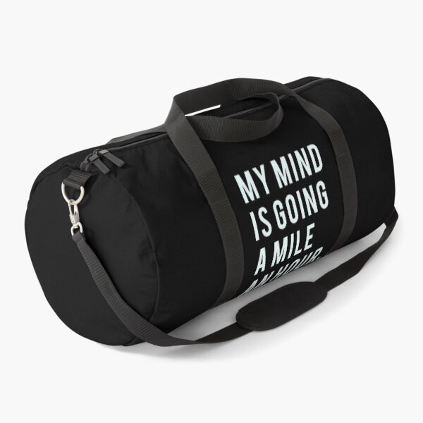 Item preview, My mind is going a mile an hour//Funny  designed and sold by PGPshop.