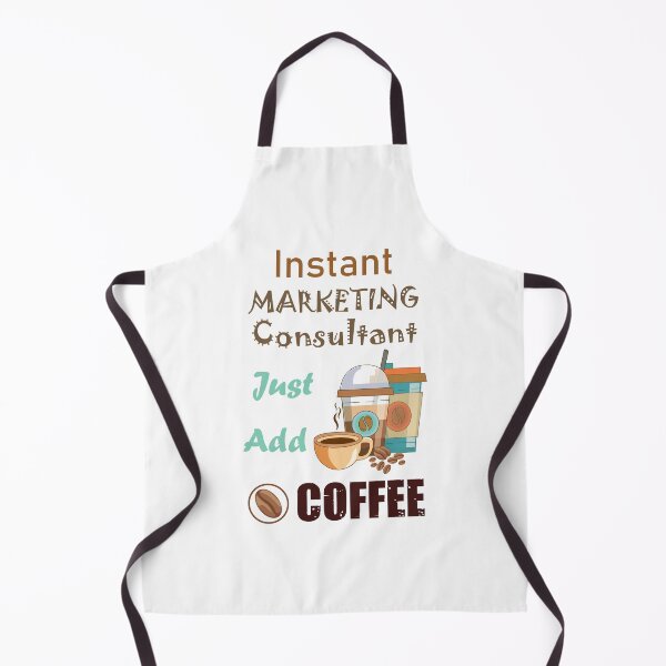 Item preview, Instant marketing consultant just add to me coffee, dark text funny coffee lovers marketing consultant  job, humor, joke, meme designed and sold by SGS-.