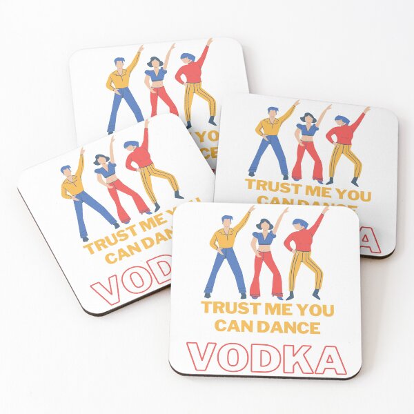 Item preview, Trust me you can dance - Vodka designed and sold by StiAvelli.