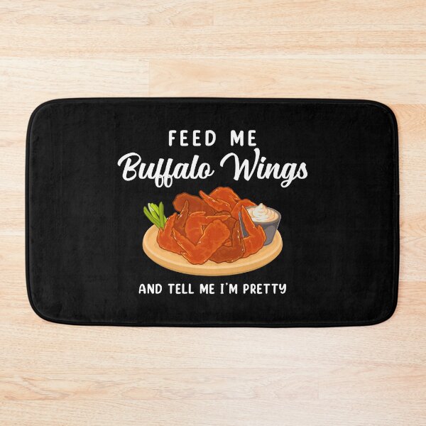 Item preview, Tell Me I’m Pretty Buffalo Chicken Wings product designed and sold by jakehughes2015.