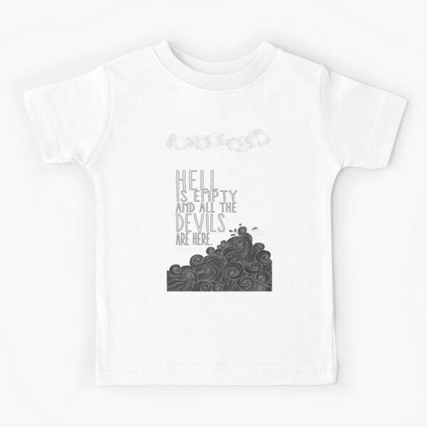 Hell is Empty Kids T-Shirt