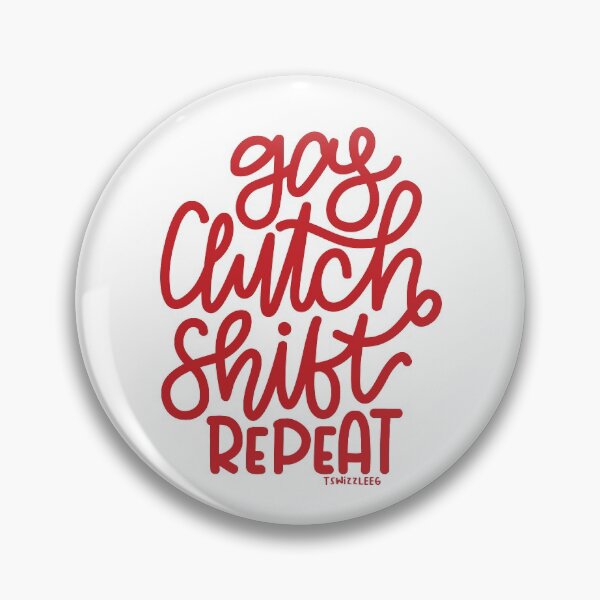 Item preview, Gas Clutch Shift Repeat (Hand Lettered) 2 - Red designed and sold by TswizzleEG.