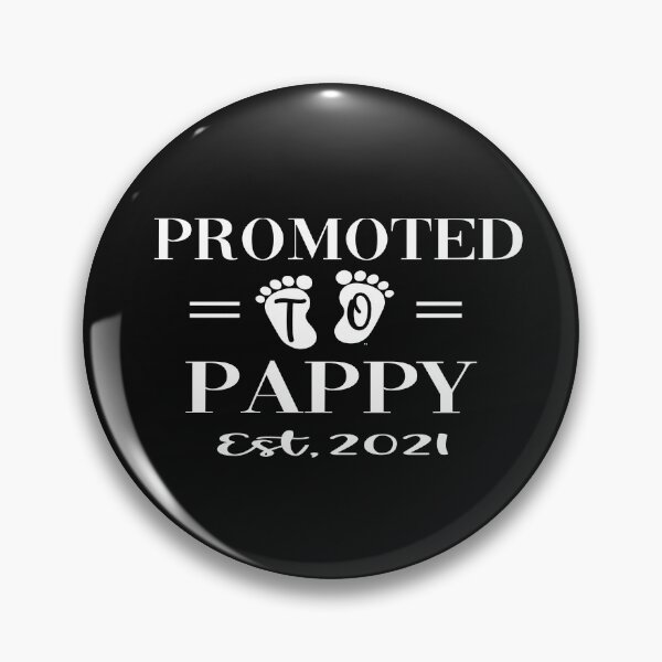 Item preview, Promoted to pappy 2021 designed and sold by yoyodsing15.
