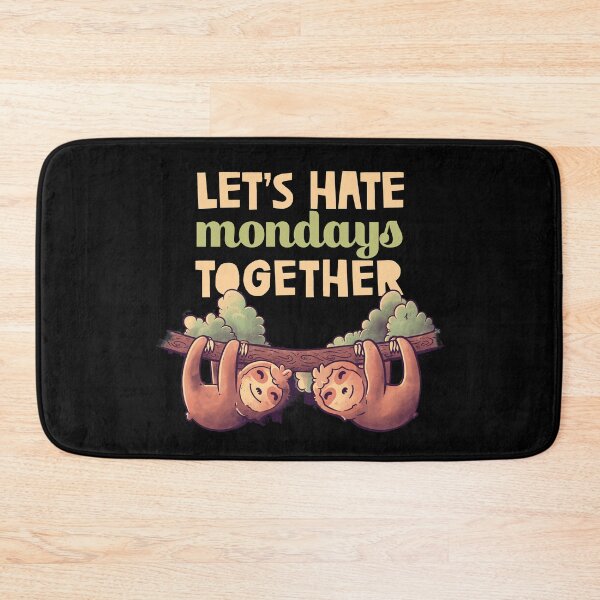 Item preview, Let's Hate Mondays Together Cute Lover Lazy Gift designed and sold by EduEly.