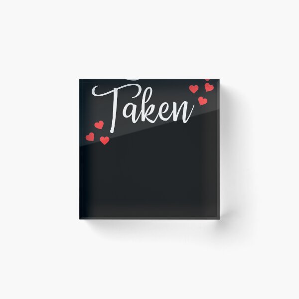 Item preview, Taken Valentine Couple Gift For Girlfriend Women Men KIds designed and sold by Deol95.