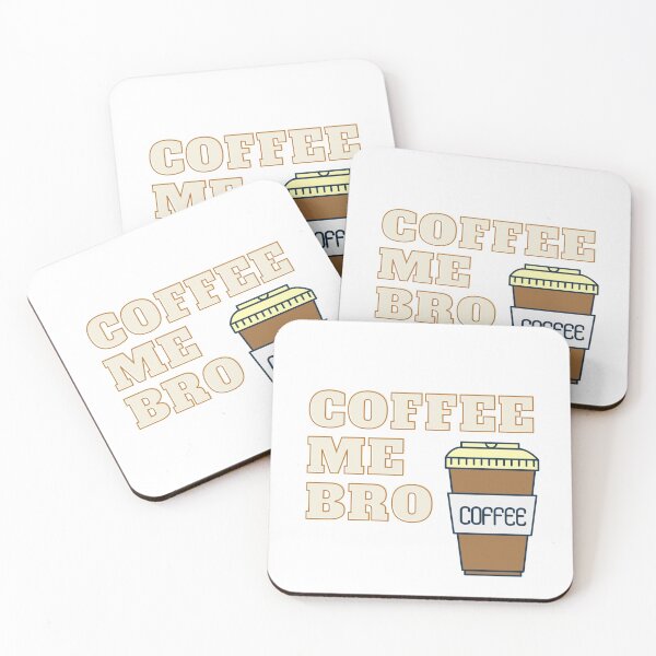Item preview, Coffee Me Bro designed and sold by UncleFizziwigs.