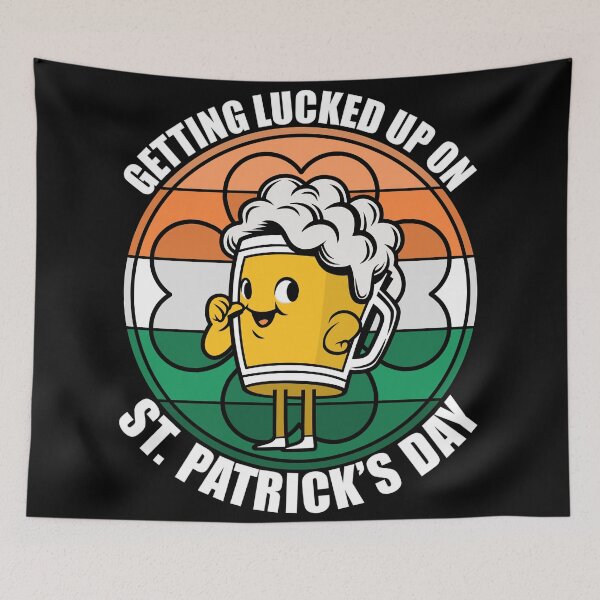 Item preview, Getting Lucked Up On St. Patrick’s Day designed and sold by Giacob.