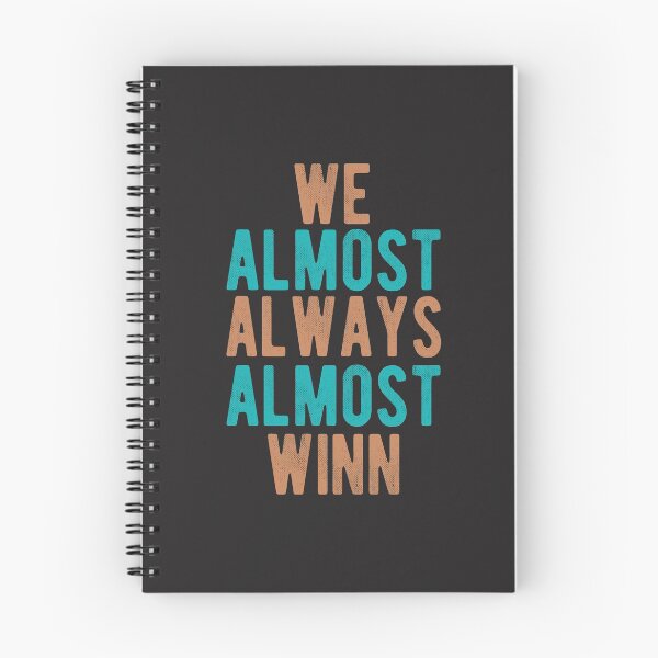 Item preview, We Almost Always Almost Win designed and sold by TheaDesign.
