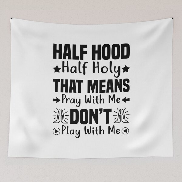 Item preview, Half Hood Half Holy Eso significa rezar conmigo, no jugar conmigo (negro) designed and sold by mteehut.