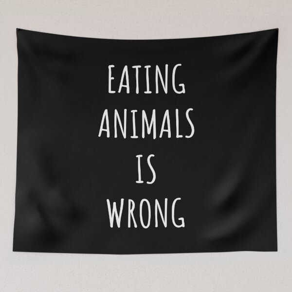 Item preview, Eating animals is wrong - For vegan and vegetarian friendly designed and sold by LookFrog.
