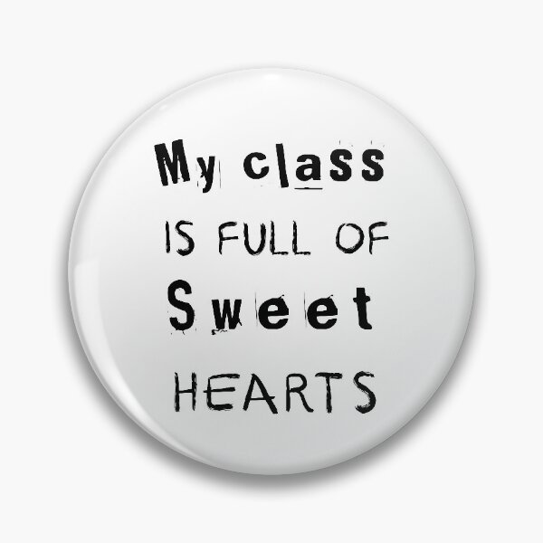 Item preview, My class is full of sweet hearts designed and sold by Achily.