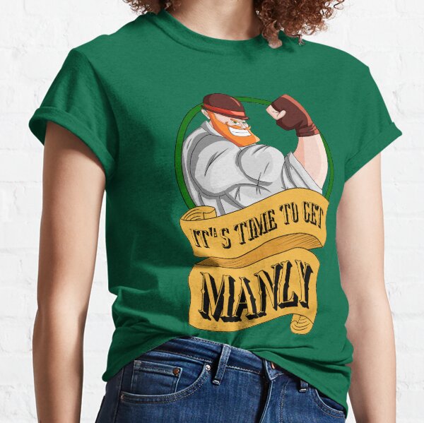 It's time to get MANLY!!!!!!!! Classic T-Shirt