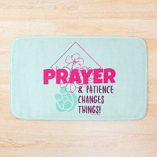 Item preview, Prayer & Patience Changes Things! designed and sold by HeartCrushes4u.