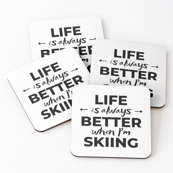 Item preview, Life is always better when I'm skiing designed and sold by TheGreenGoat.