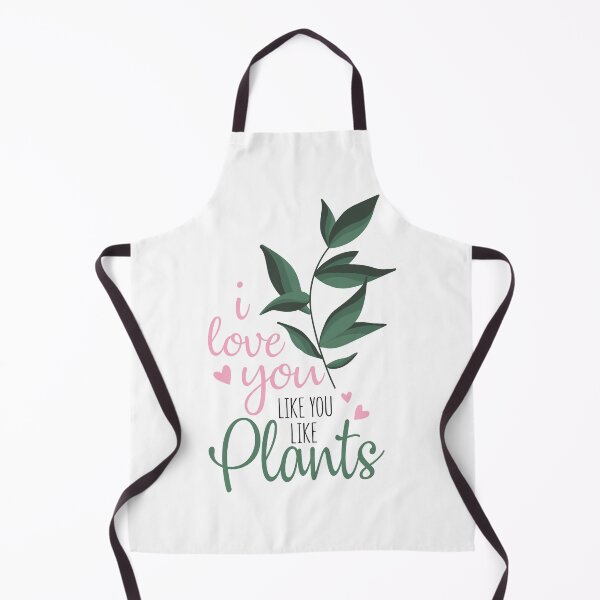 Item preview, I Love You Like You Like Plants designed and sold by Everythingafter.