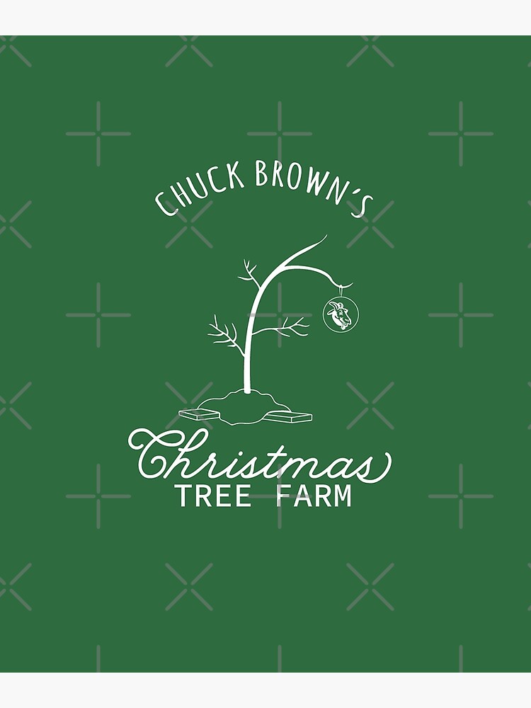 "C. Brown's Christmas Tree Farm" Poster for Sale by screaminggoat