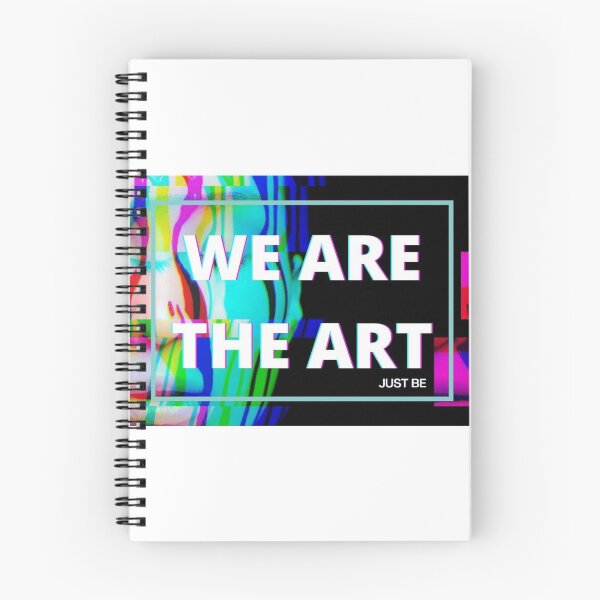 Item preview, We Are The Art, Just Be designed and sold by shantishirts.