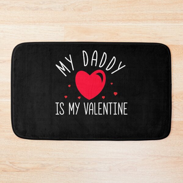 Item preview, My Daddy Is My Valentine designed and sold by cool-merch.