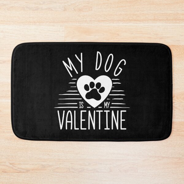 Item preview, My Dog is My Valentine designed and sold by cool-merch.