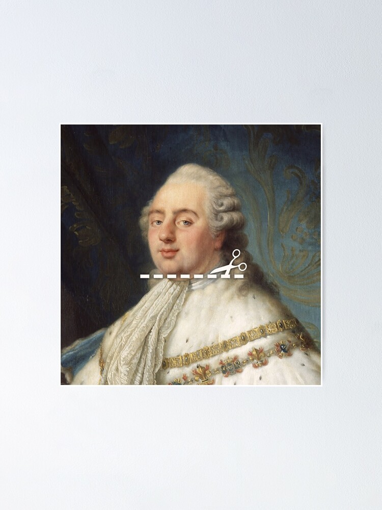 Alternate view of Cut Here - Louis XVI Poster