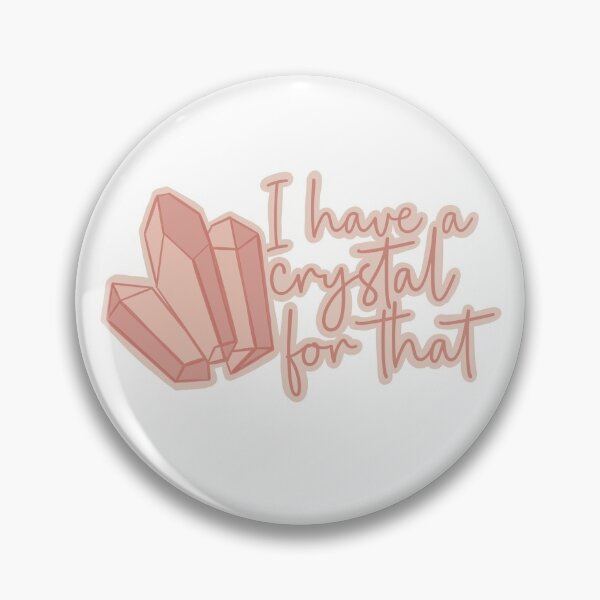 Item preview, I have a crystal for that designed and sold by ShopPeacenik.