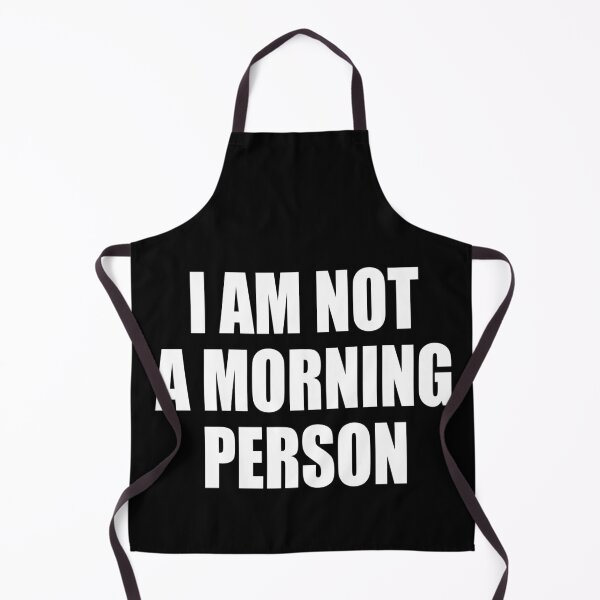 Item preview, I AM NOT A MORNING PERSON designed and sold by Montrepeneuer.