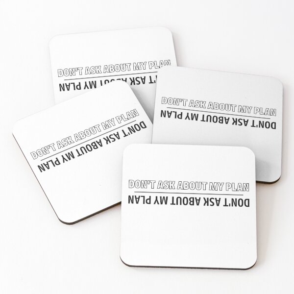 Item preview, Dont Ask About My Plan Motivational  designed and sold by Aldo Daci.