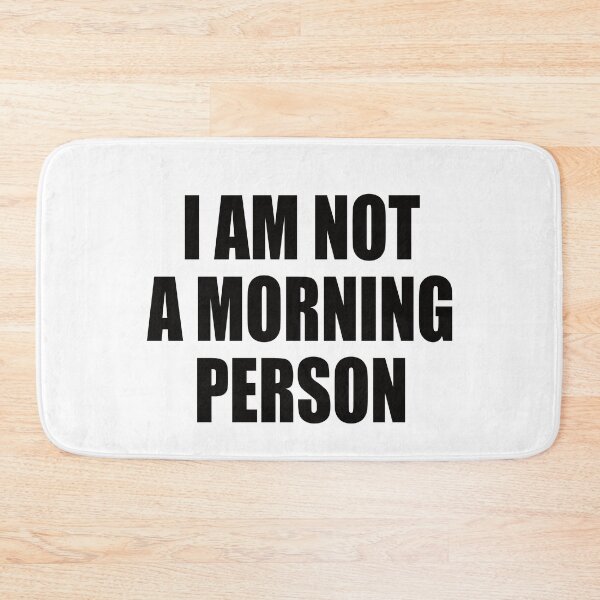 Item preview, I AM NOT MORNING PERSON designed and sold by Montrepeneuer.