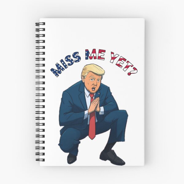 Item preview, Miss me yet ? trump designed and sold by Photography-Art.