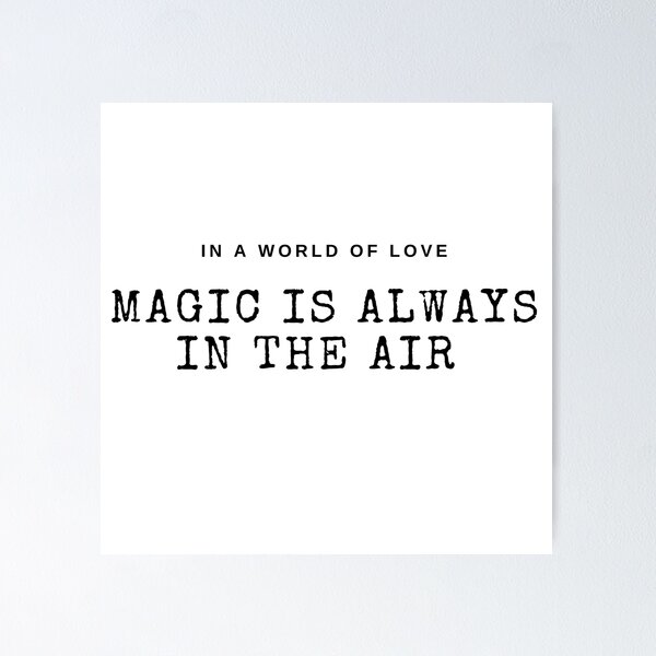 Item preview, la magia esta en el aire designed and sold by mylovelyworld.