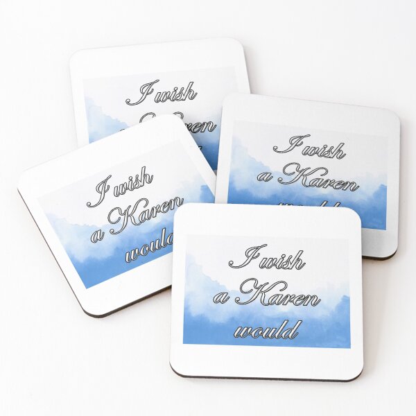 Item preview, I wish a Karen would meaning watercolor designed and sold by Gawop.