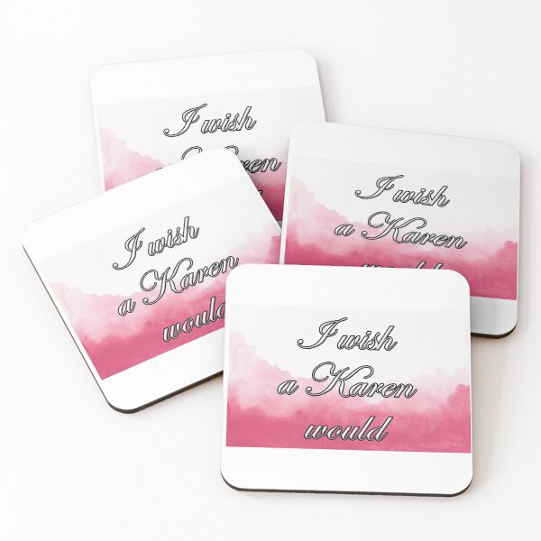 Item preview, I wish a Karen would meaning designed and sold by Gawop.