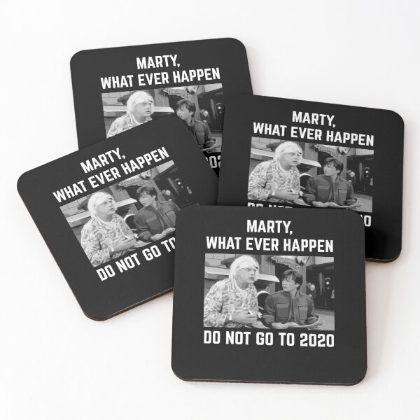 Item preview, What Ever Happen Do Not Go to 2020 designed and sold by ProjecTees.