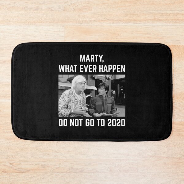 Item preview, What Ever Happen Do Not Go to 2020 designed and sold by ProjecTees.