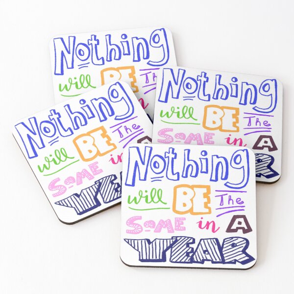 Item preview, Nothing Will Be the Same: positivity quote design designed and sold by Hannah's  Doodles.