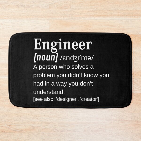 Item preview, Engineer Funny Dictionary Definition Engineering Designer Problem Solver Creator designed and sold by DefinitionX.