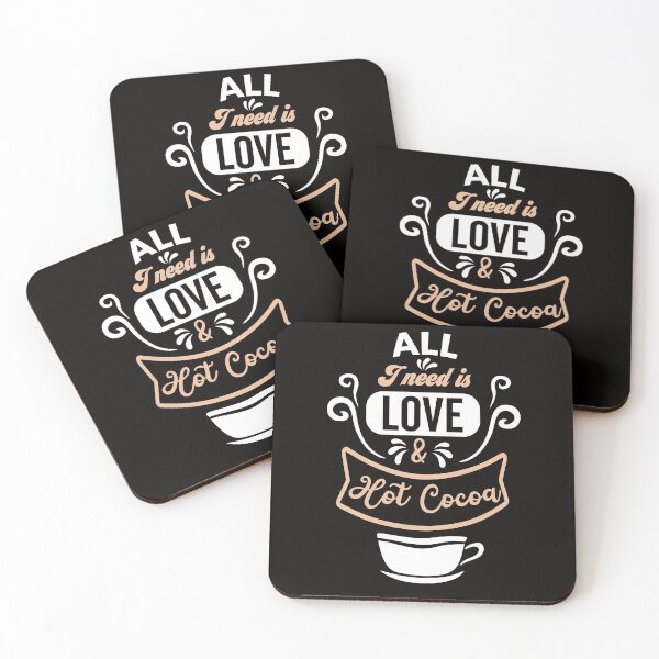 Item preview, All I Need Is Love And Hot Cocoa designed and sold by PrintBrint.