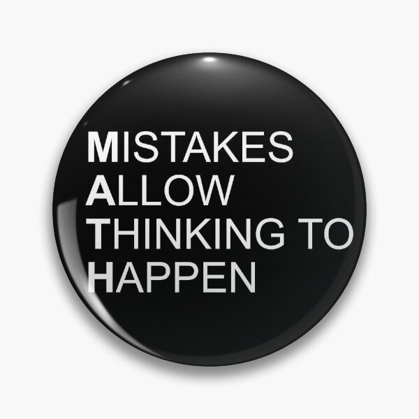 Artikelvorschau, MATH MISTAKES ALLOW THINKING TO HAPPEN MATHE entworfen und verkauft von Montrepeneuer.