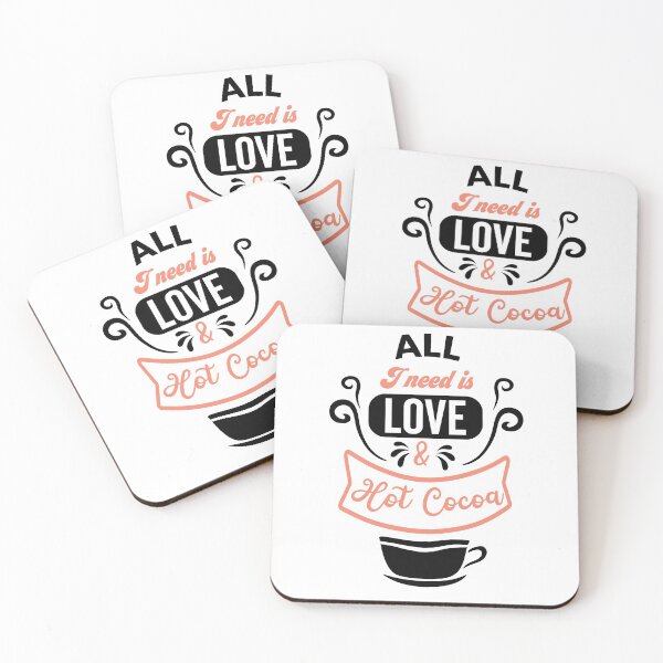 Item preview, All I Need Is Love And Hot Cocoa designed and sold by PrintBrint.