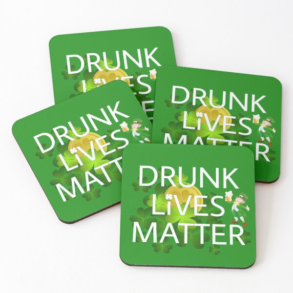 Item preview, Drunk lives matter st Patrick designed and sold by Katierox.