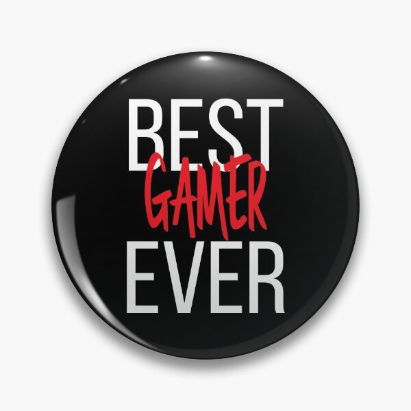 Item preview, Best Gamer Ever designed and sold by ProjectX23.