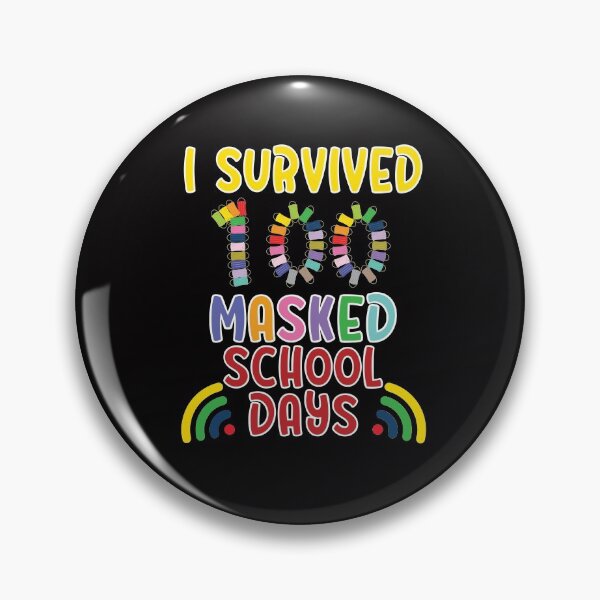Item preview,  i survived 100 masked school days  designed and sold by OzyManDiaS90.