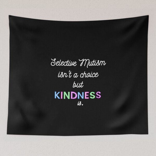 Item preview, Selective Mutism isn't a choice designed and sold by AnxiousDoodler.